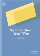 Stephen Glynn - The British Sitcom Spinoff Film