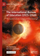 Rita Hofstetter, Bernard Schneuwly - The International Bureau of Education (1925-1968)