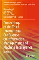 Dinesh Goyal, Anil Kumar, Marcin Paprzycki, Vincenzo Piuri, Vincenzo Piuri et al - Proceedings of the Third International Conference on Information Management and Machine Intelligence