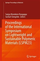 Sanjay Mavinkere Rangappa, Siengchin, Suchart Siengchin - Proceedings of the International Symposium on Lightweight and Sustainable Polymeric Materials (LSPM23)