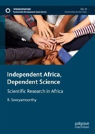 R Sooryamoorthy, R. Sooryamoorthy - Independent Africa, Dependent Science