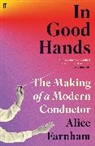 Alice Farnham - In Good Hands