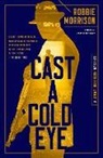 Robbie Morrison - Cast a Cold Eye