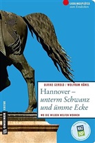Ulrike Gerold, Wolfram Hänel - Hannover - unterm Schwanz und ümme Ecke