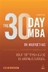Colin Barrow, Barrow Colin - The 30 Day Mba in Marketing