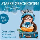 Isa Berninghausen, Kirsten Brünjes, Ruthil Eicker, Ruthild Eicker, Doreen Martens, Judith Müller... - Über Stärke, Wut und Freundschaft - Hörbuch, Audio-CD (Audio book)