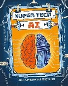 Chelen Écija, Clive Gifford, Chelen Écija - Super Tech: AI