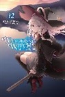 Azure, Jougi Shiraishi, Jougi Shiraishi, Nicole Wilder - Wandering Witch: The Journey of Elaina, Vol. 12 (light novel)