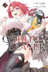 Kumo Kagyu, Kagyu Kumo, Noboru Kannatuki, Kannatuki Noboru, Kumo Kagyu, Kevin Steinbach - Goblin Slayer, Vol. 16 (light novel)