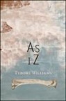 Tyrone Williams - As Iz