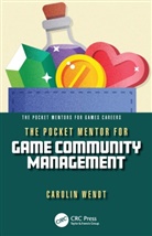 Carolin Wendt - Pocket Mentor for Game Community Management