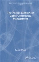 Carolin Wendt - Pocket Mentor for Game Community Management