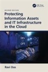Ravi Das, Ravi (Apollo Biometrics Das, Das Ravi - Protecting Information Assets and It Infrastructure in the Cloud