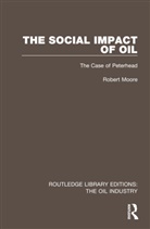 Robert Moore, Moore Robert - Social Impact of Oil