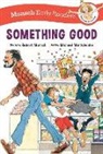 Robert Munsch, Michael Martchenko - Something Good Early Reader