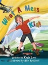 Kayla Leon - What a Mess Kid