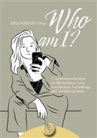 Jana Schubart - Who am I?