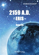 Harald Kaup - 2159 A.D. - Eris -