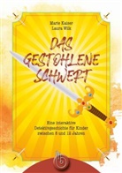 Marie Kaiser, Kaiser  Marie, Laura Wilk, Wilk  Laura - Das gestohlene Schwert
