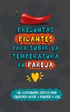 Cool Books - Preguntas picantes para subir la temperatura en pareja