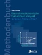 Viviane Scherenberg - Gesundheitsökonomische Evaluationen kompakt
