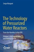 Serge Marguet - The Technology of Pressurized Water Reactors, 2 Teile