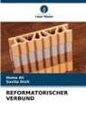 Huma Ali, Savita Dixit - REFORMATORISCHER VERBUND