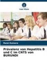 René Kwizera - Prävalenz von Hepatitis B und C im CNTS von BURUNDI