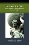Wolfgang Smith - Science and Myth