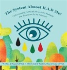 Tanya Estwick - The System Almost H.A.D Me!