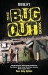 Ted Riley - The Bug Out Book
