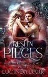 Lucinda Dark, Lucy Smoke - Rest in Pieces
