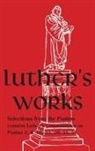 Martin Luther - Luther's Works - Volume 12