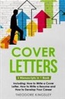 Theodore Kingsley - Cover Letters