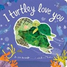 Harriet Evans - I Turtley Love You