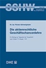 Florian Schweighofer - Die aktienrechtliche Geschäftschancenlehre