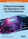 Alex Khang, Sita Rani, Vrushank Shah - Handbook of Research on AI-Based Technologies and Applications in the Era of the Metaverse
