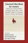 Jason Briggeman, Daniel B. Klein, Jane Shaw Stroup - Classical Liberalism by Country, Volume III