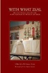 V. Rev. John W. Fenton - With What Zeal