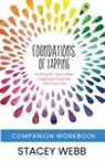 Stacey Webb - Foundations of Tapping Companion Workbook