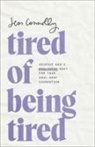 Jess Connolly - Tired of Being Tired