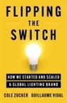 Guillaume Vidal, Cole Zucker - Flipping the Switch