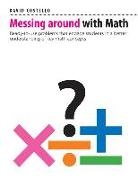 David Costello - Messing Around With Math