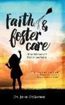 John Degarmo - Faith & Foster Care: How We Impact God's Kingdom: How We Impact God's Kingdom