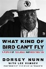 Dorsey Nunn - What Kind of Bird Can't Fly