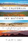 Dorsey Nunn, William A. Selby - The California Sky Watcher