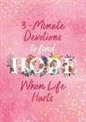 Jean Barbour (COR)/ Fischer, Compiled By Barbour Staff, Jean Fischer - 3-minute Devotions to Find Hope When Life Hurts