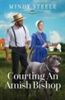 Mindy Steele - Courting an Amish Bishop