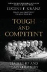 Eugene F. Kranz, Jessica Bushore - Tough and Competent