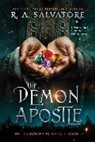 R. A. Salvatore - The Demon Apostle: Volume 3